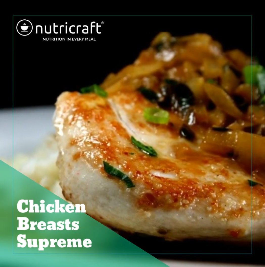 Chicken Breasts Supreme Nutricraft Recipes
