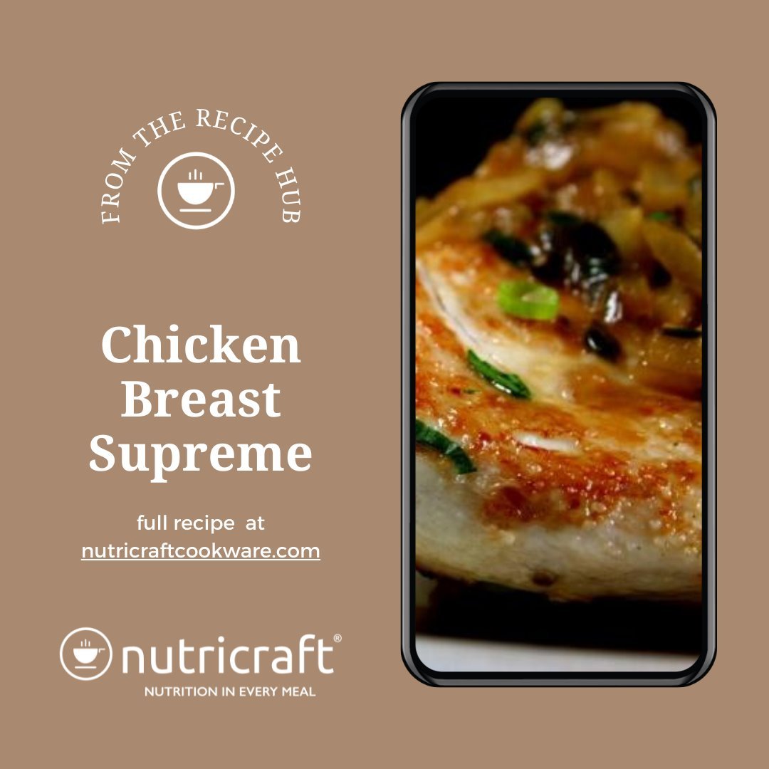 Chicken Breasts Supreme | Nutricraft Recipe Hub
