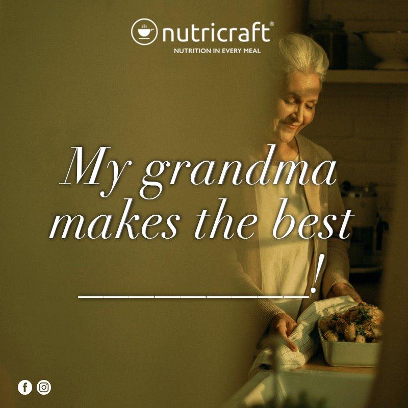 My grandma makes the best _____________!
