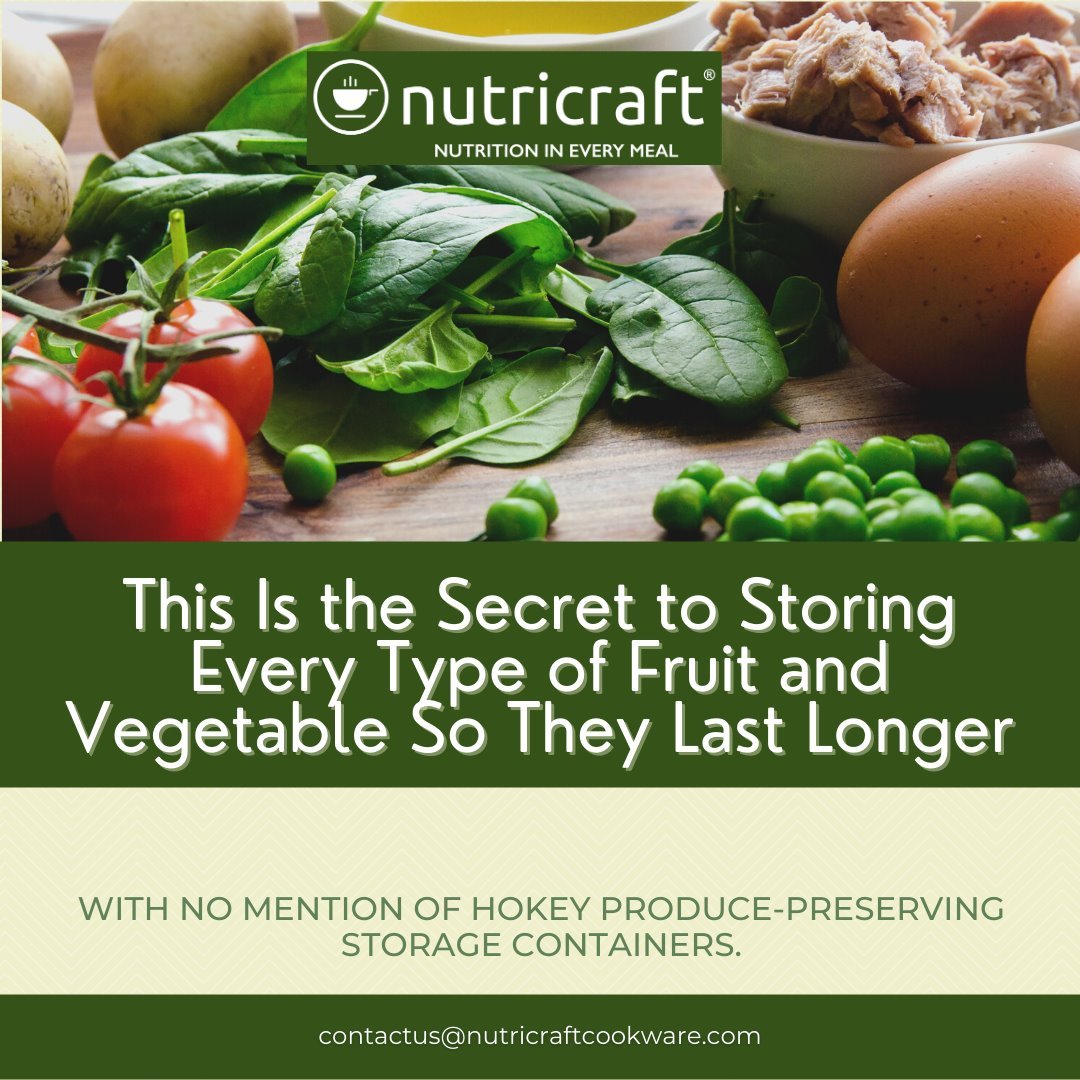 This Is the Secret to Storing Every Type of Fruit and Vegetable So They Last Longer